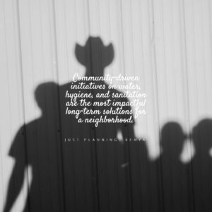 image with quote: community-driven initiatives on water, hygiene and sanitation are the most impactful long-term solutions for a neighborhood